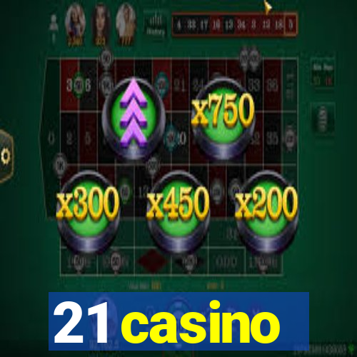 21 casino