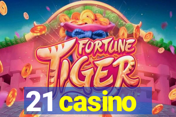 21 casino