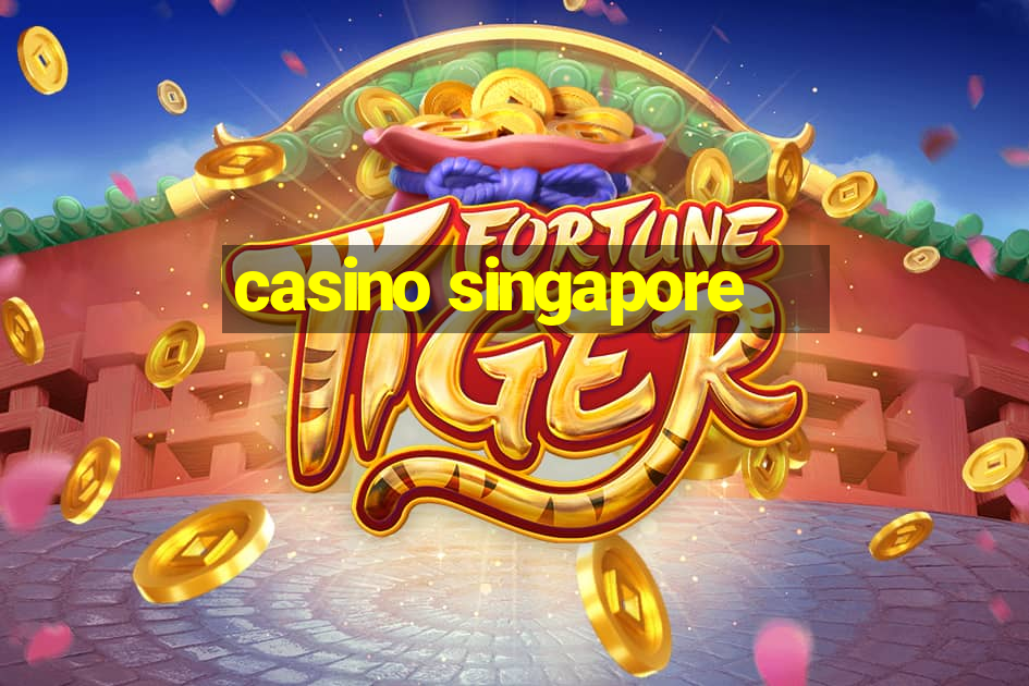 casino singapore