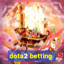 dota2 betting