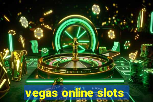 vegas online slots