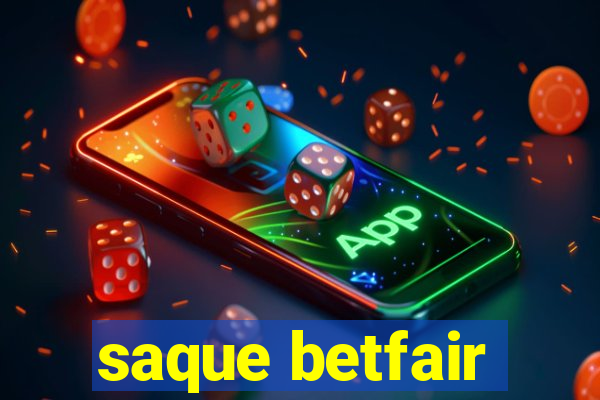 saque betfair