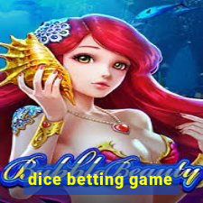 dice betting game