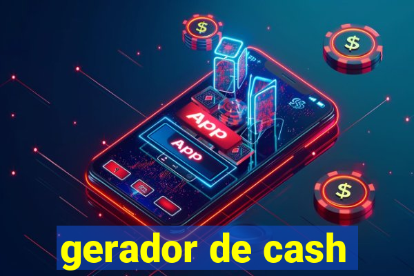 gerador de cash