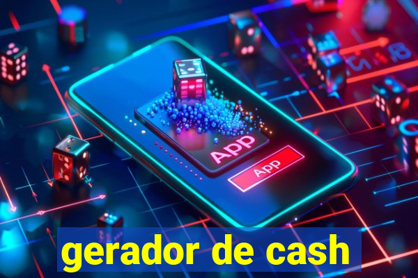 gerador de cash