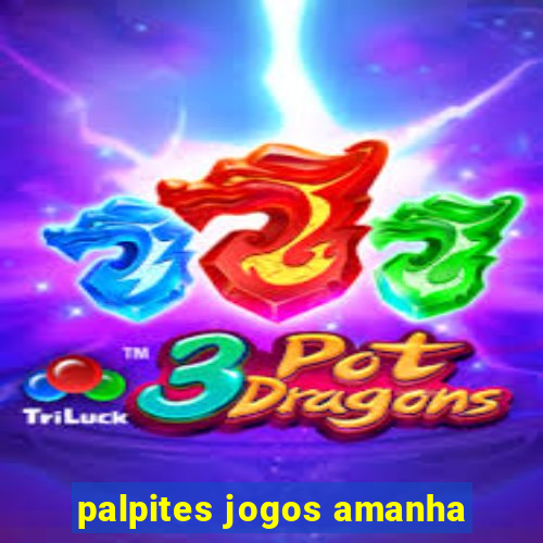 palpites jogos amanha