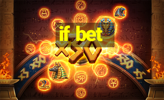 if bet