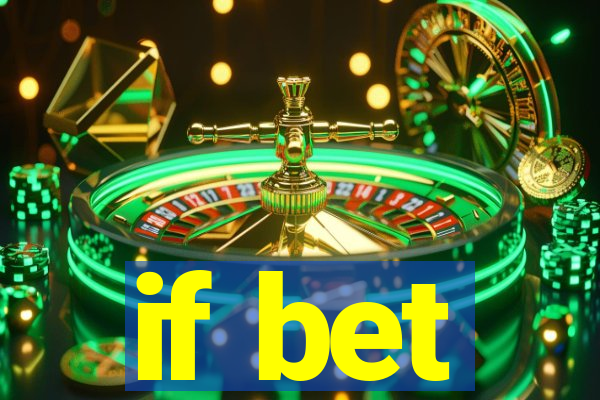 if bet