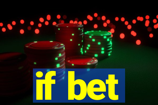 if bet