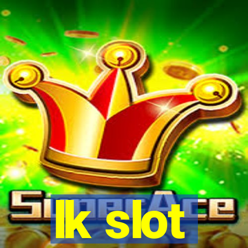 lk slot