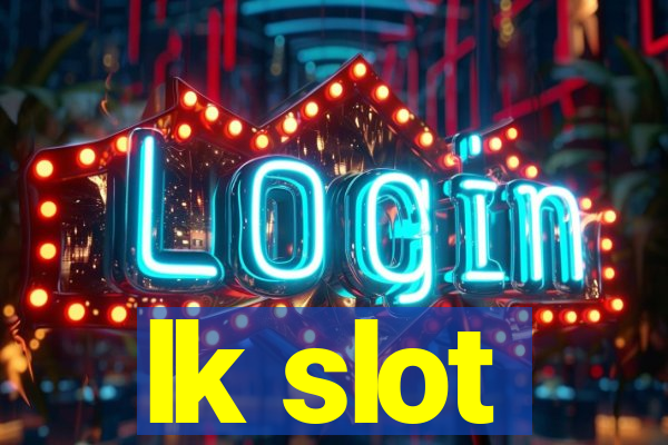 lk slot