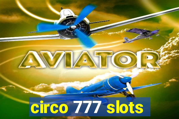 circo 777 slots