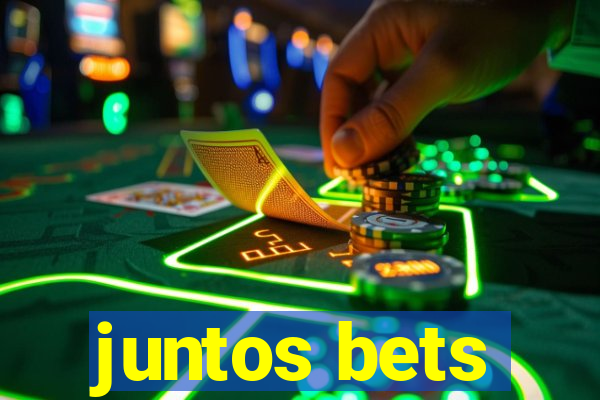 juntos bets