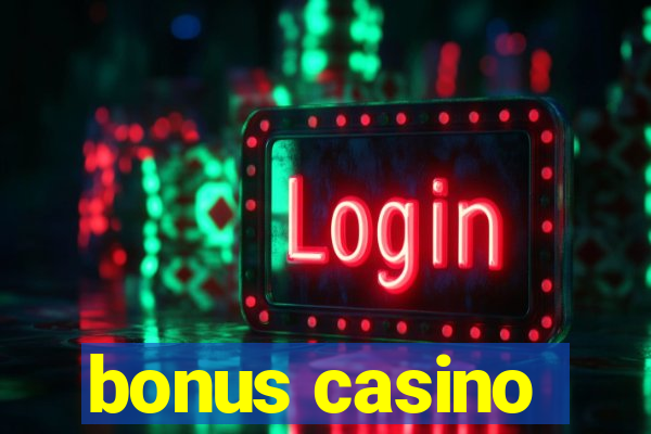 bonus casino