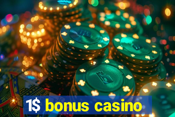 1$ bonus casino