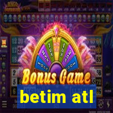 betim atl