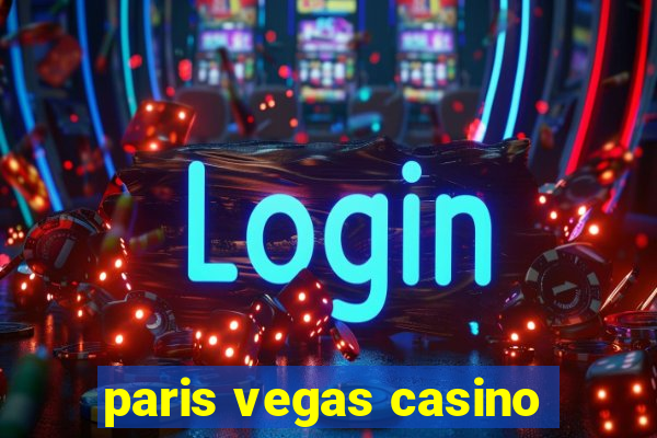 paris vegas casino