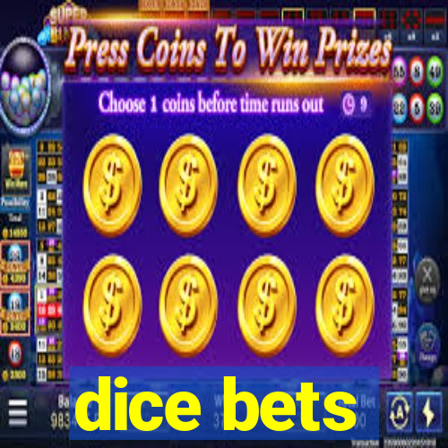 dice bets