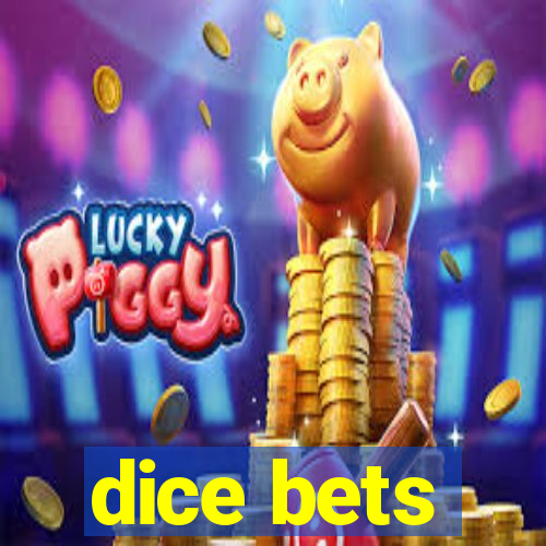 dice bets