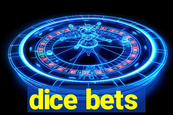 dice bets