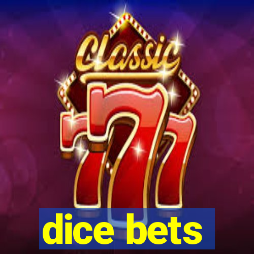 dice bets