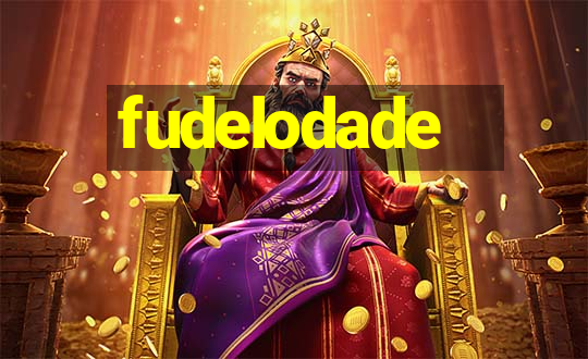 fudelodade