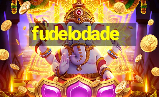 fudelodade