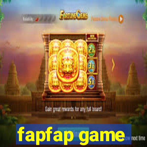 fapfap game