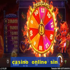 casino online sin deposito bono