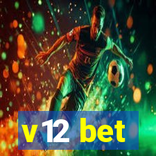 v12 bet