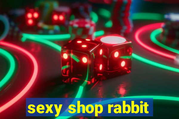 sexy shop rabbit