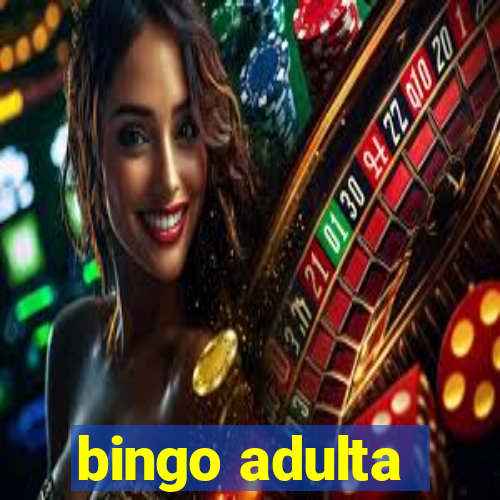 bingo adulta