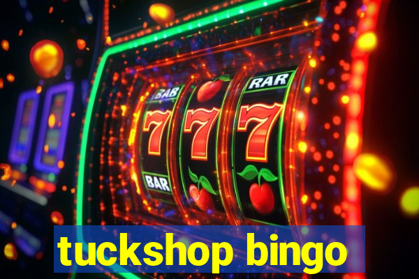 tuckshop bingo