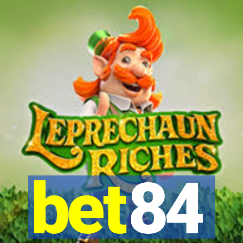 bet84