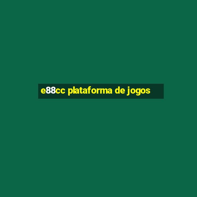 e88cc plataforma de jogos