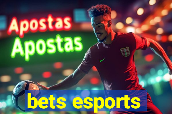 bets esports