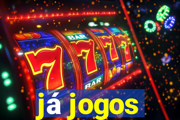 já jogos