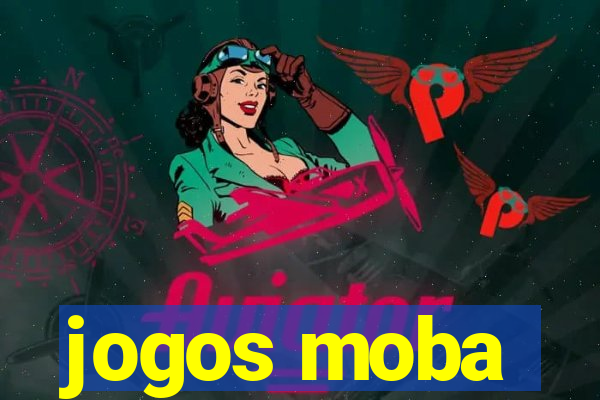 jogos moba