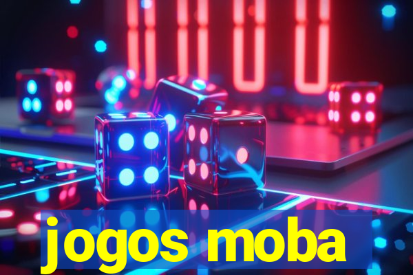 jogos moba