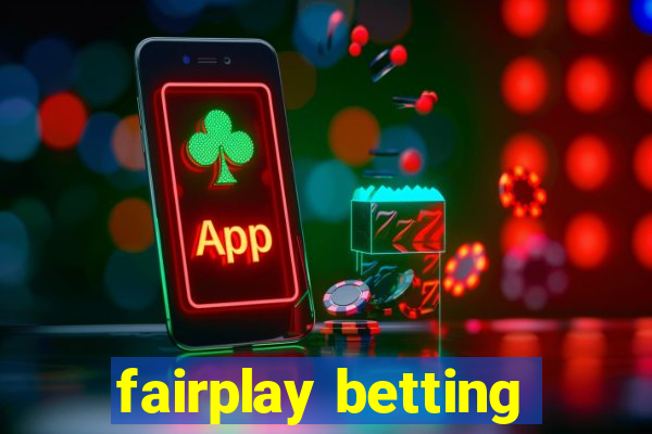 fairplay betting