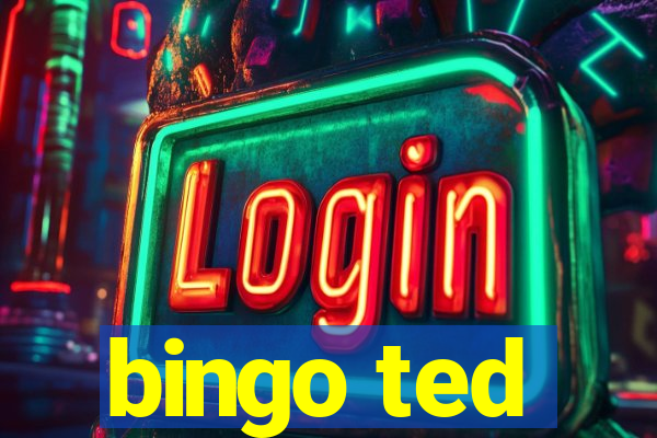 bingo ted