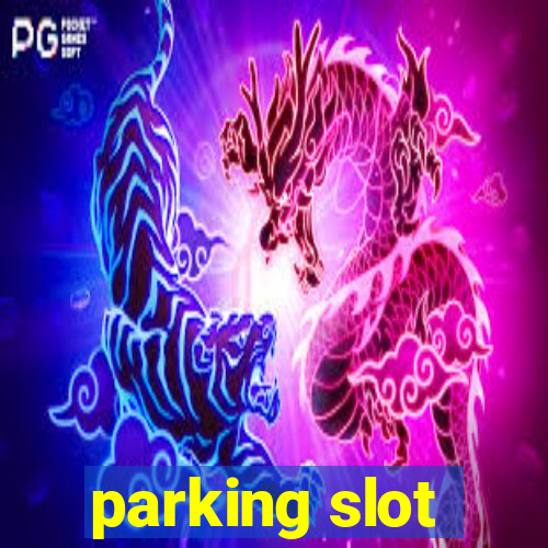 parking slot