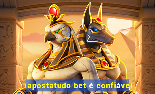 apostatudo bet é confiável