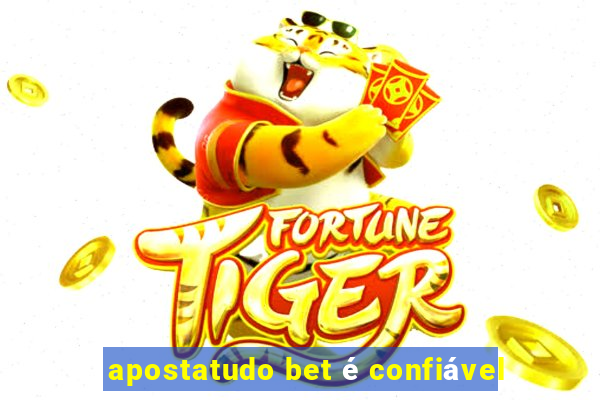 apostatudo bet é confiável