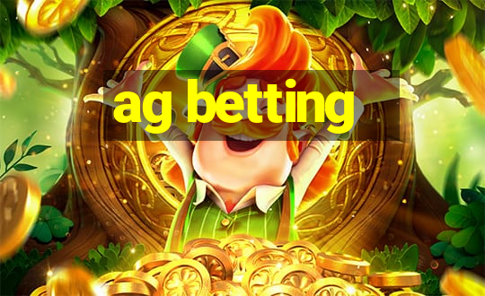 ag betting