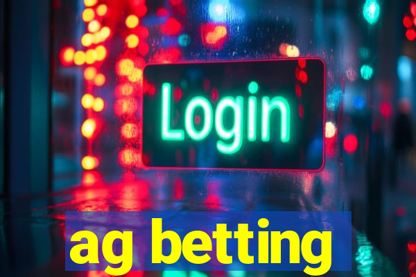 ag betting