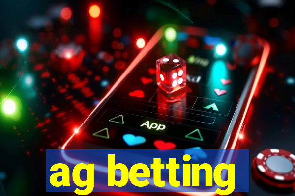 ag betting