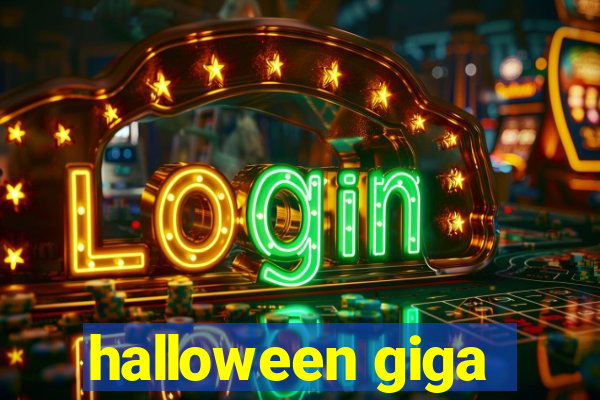 halloween giga