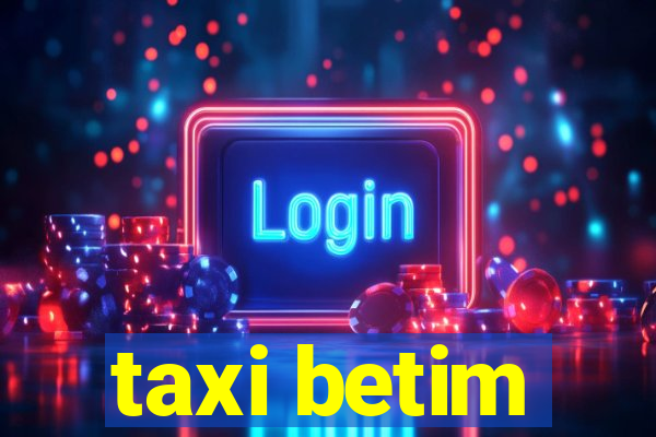 taxi betim