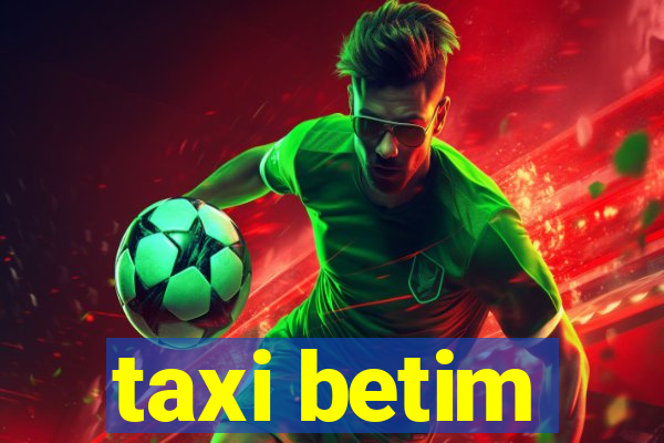 taxi betim